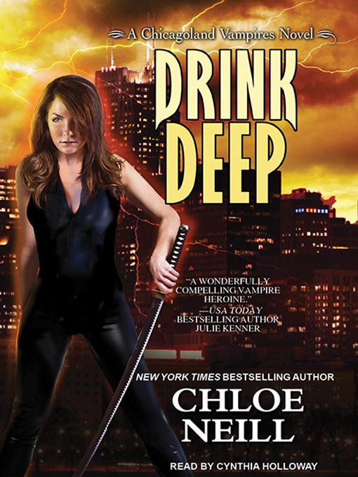 Title details for Drink Deep by Chloe Neill - Wait list